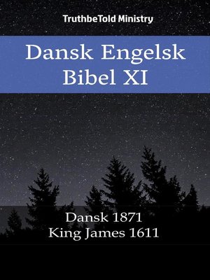 cover image of Dansk Engelsk Bibel XI
